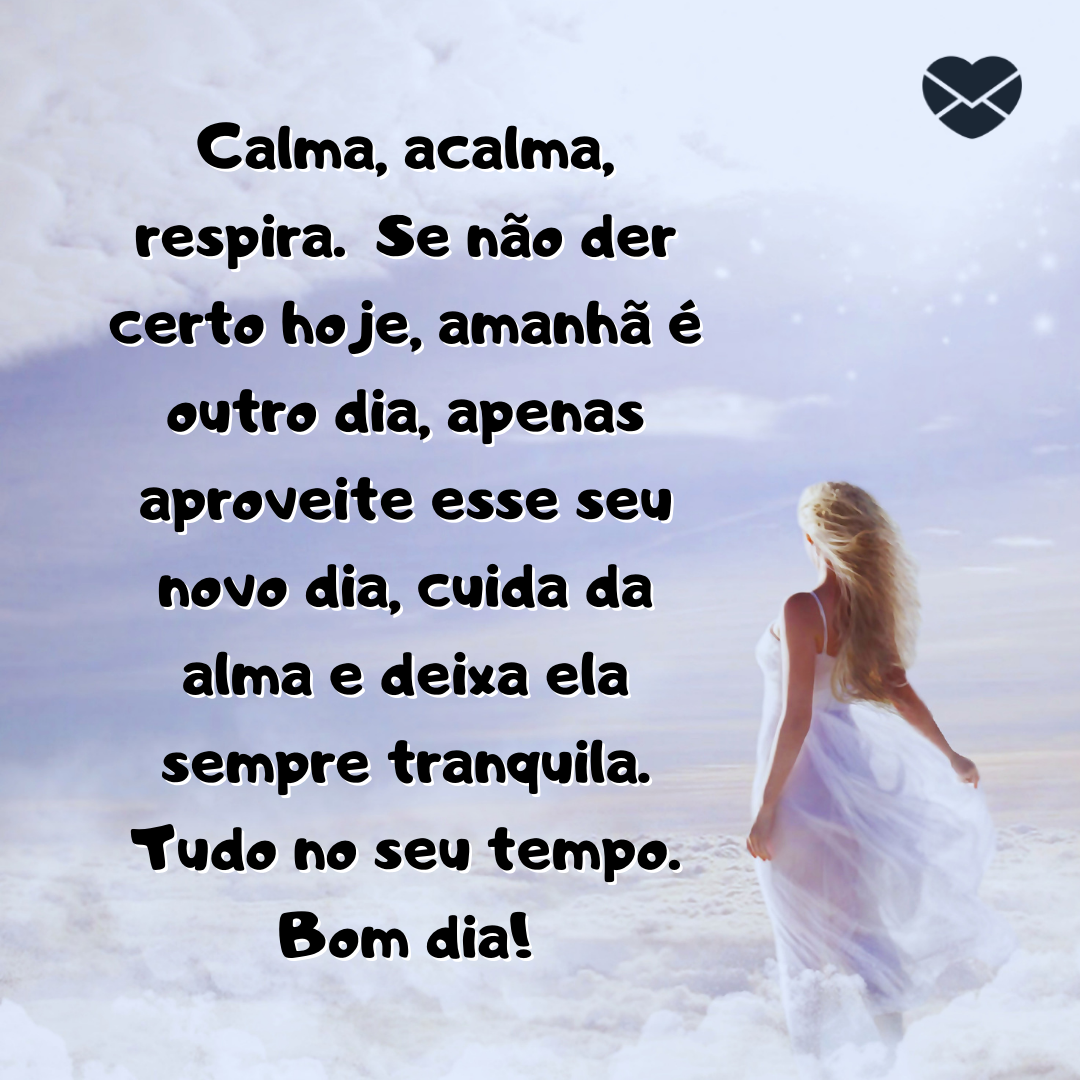 Mensagem de bom dia tumblr para as mais belas manhãs Mensagem de bom dia tumblr para as mais belas manhãs