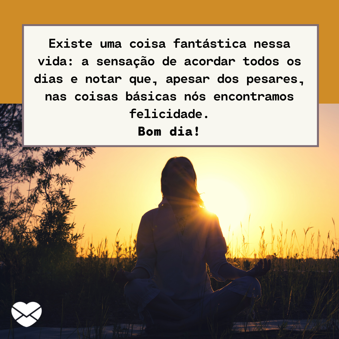Mensagem de bom dia tumblr para as mais belas manhãs Mensagem de bom dia tumblr para as mais belas manhãs