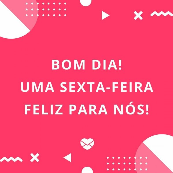 Mensagem de feliz sexta-feira. Relaxe no fim de semana!