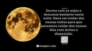 'Durma com os anjos e descanse bastante nesta noite. Deus vai cuidar das nossas noites para que possamos cuidar dos nossos dias com ânimo e disposição.' - Mensagem de boa noite evangélica para WhatsApp
