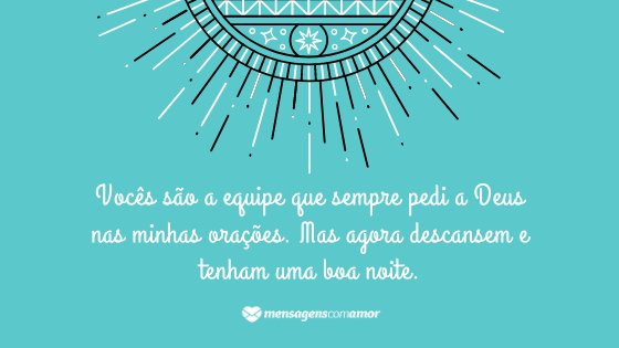 Bom descanso aos colegas de trabalho - Mensagem de Deus de boa-noite - Boa noite Bom descanso aos colegas de trabalho - Mensagem de Deus de boa-noite - Boa noite