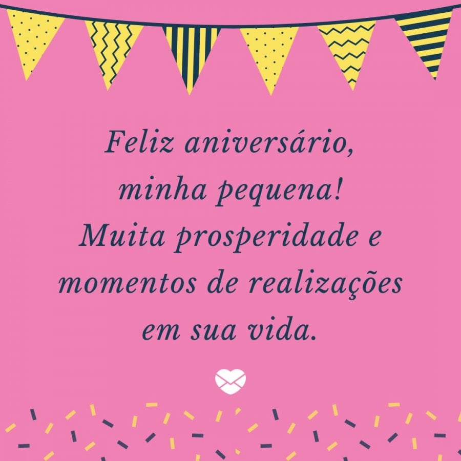 Mensagem de aniversário para minha pequena: celebre essa data especial