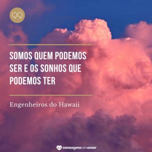 'Somos quem podemos ser e os sonhos que podemos ter' - Mensagem de aniversário de mãe para filha com música