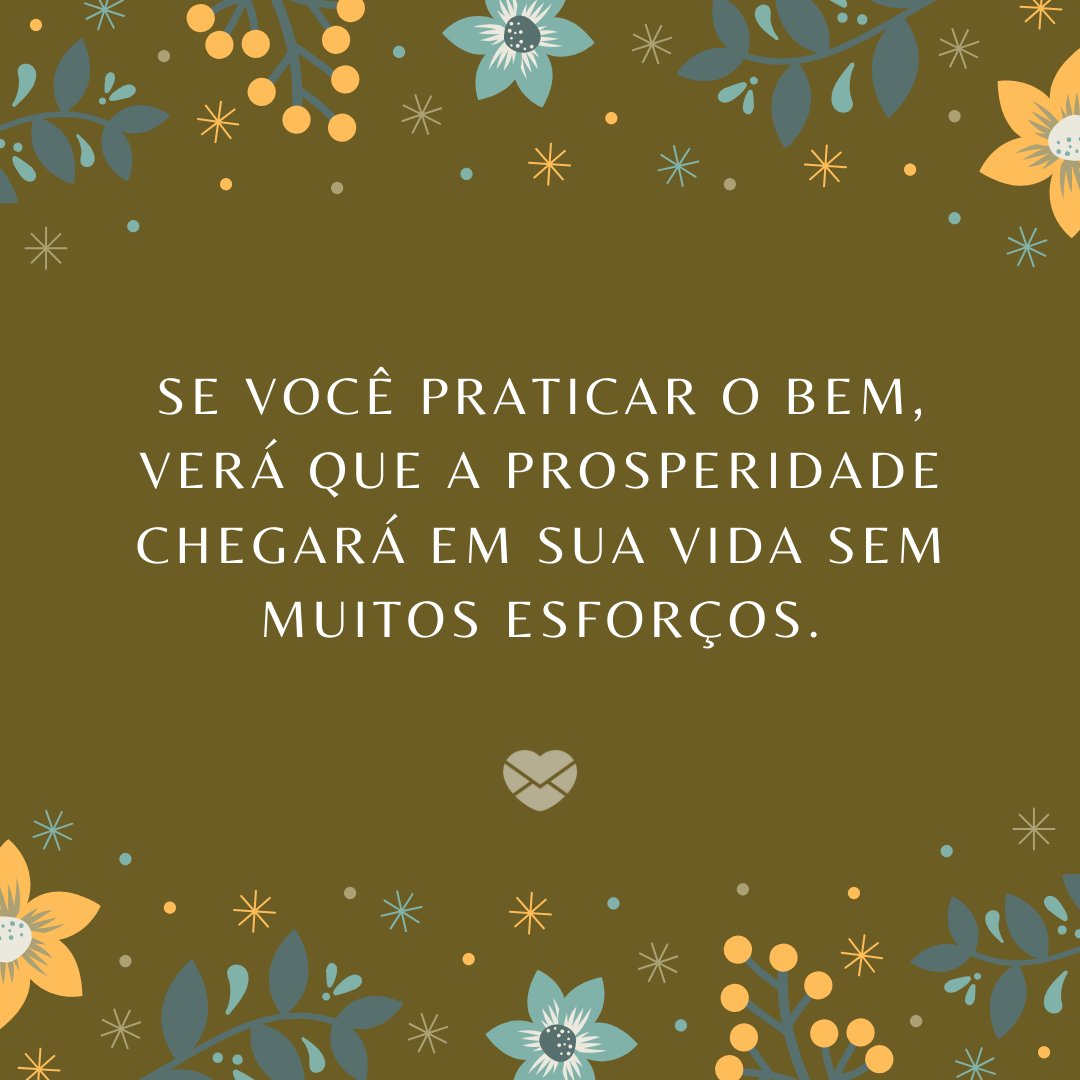 Mensagens De Prosperidade. Atraia O Melhor Para A Sua Vida!