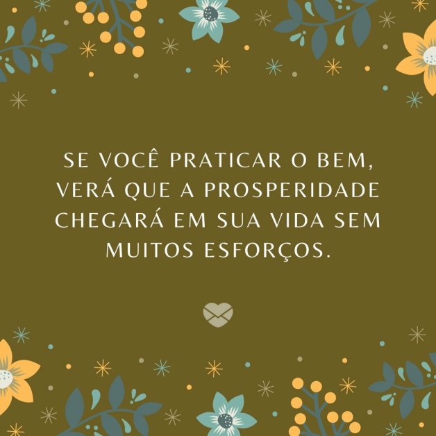 Mensagens de prosperidade. Atraia o melhor para a sua vida!