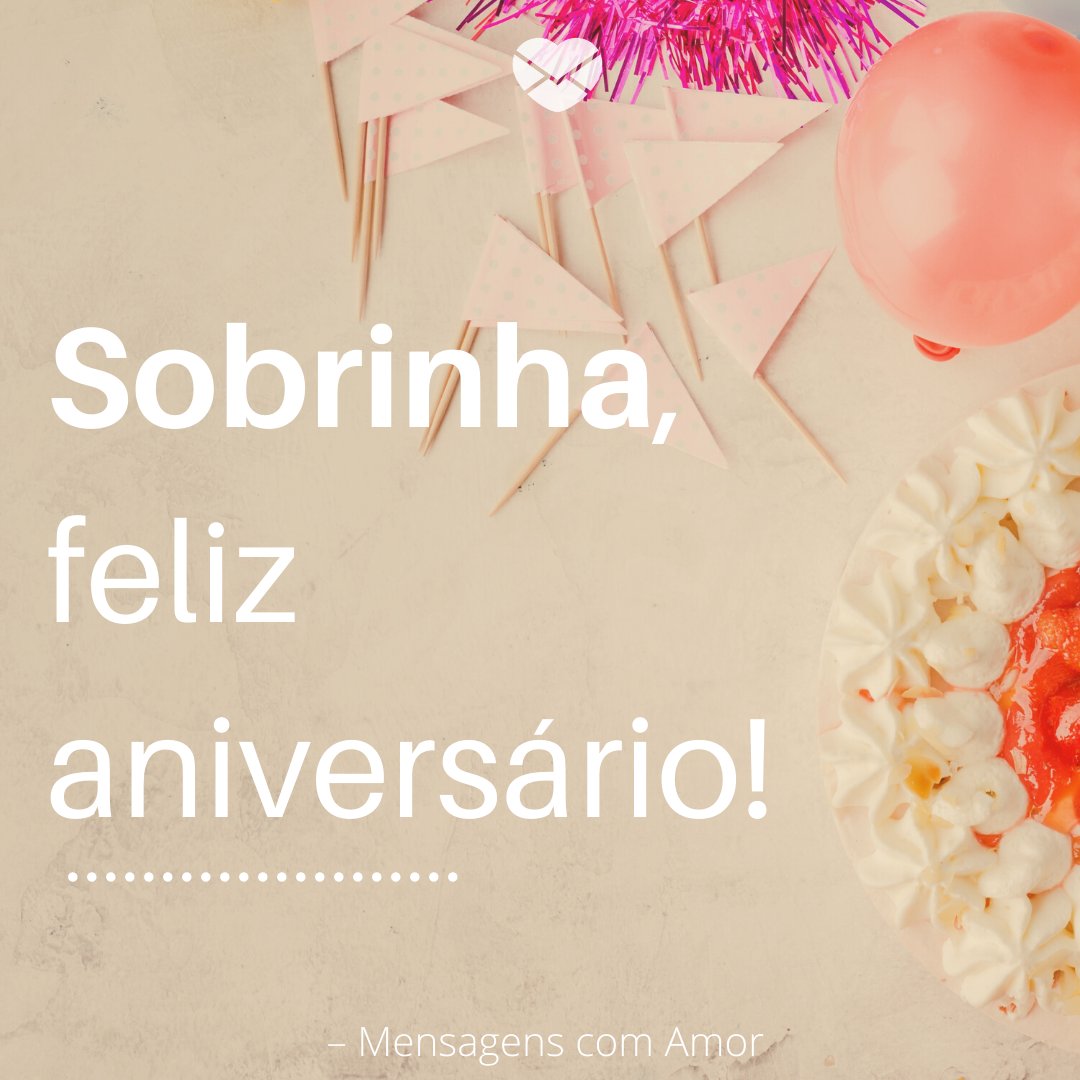 'Sobrinha, feliz aniversário!'-Mensagem de aniversário para sobrinha evangélica