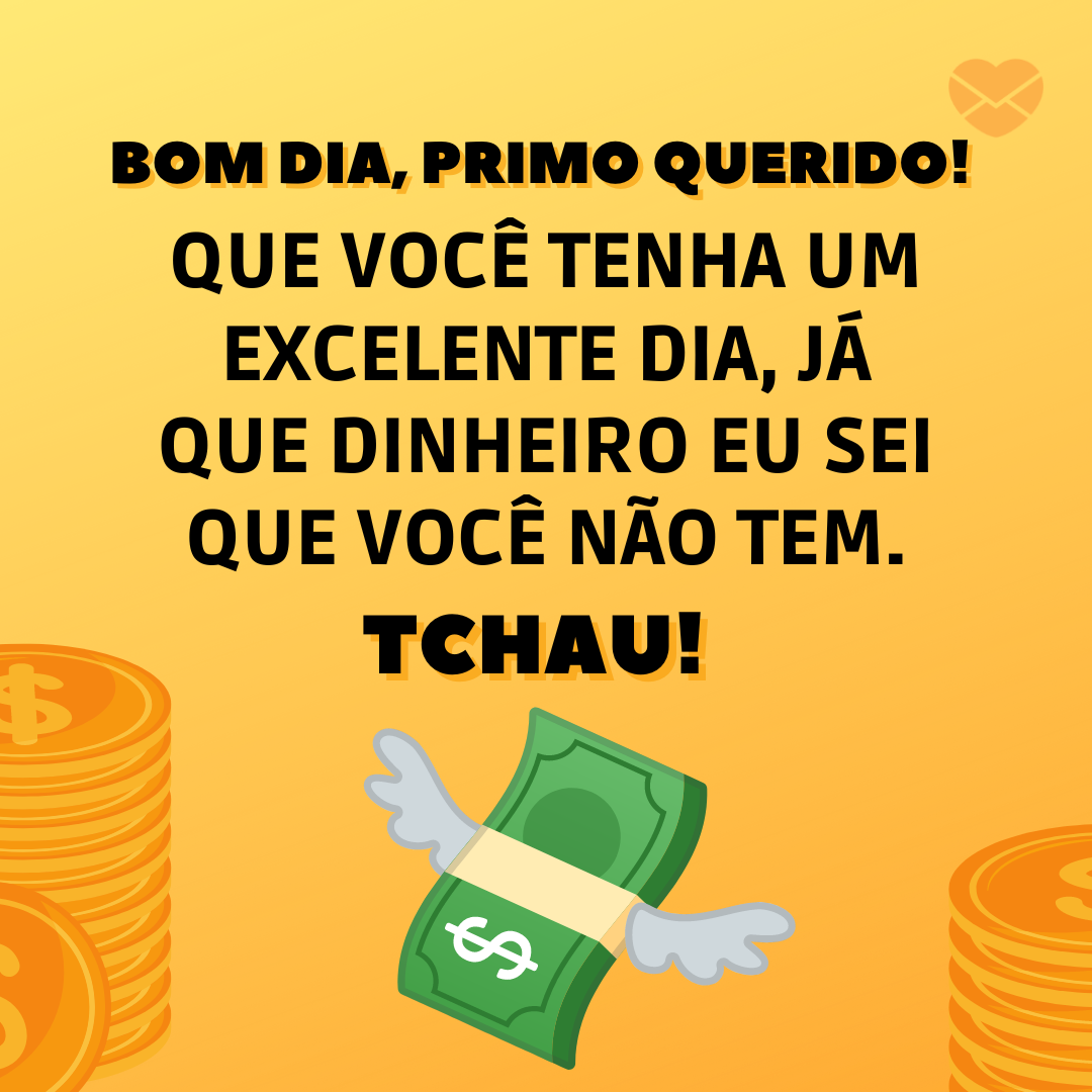 Excelente dia - Mensagem de bom dia engraçada para WhatsApp - Bom dia Excelente dia - Mensagem de bom dia engraçada para WhatsApp - Bom dia