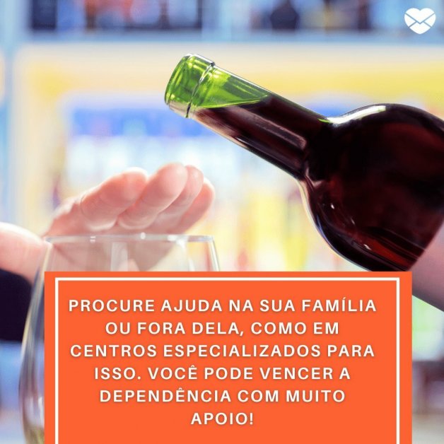 20 frases de superação às drogas e ao álcool. Vença!