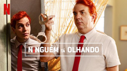 divulgação Ninguém tá olhando - Netflix