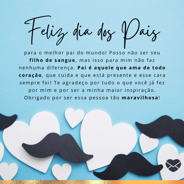 Dia dos Pais 2021: se inspire nessas mensagens de carinho!