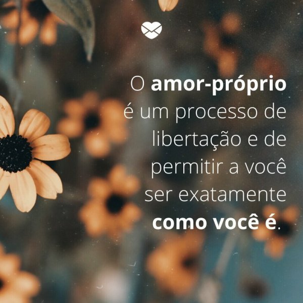 Mensagens De Amor Proprio Coloque Se Em Primeiro Lugar