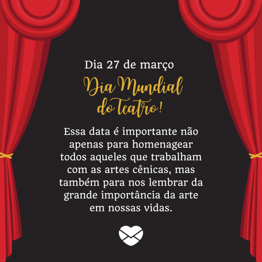 Dia Mundial Do Teatro A Arte Como Veículo Da Informação