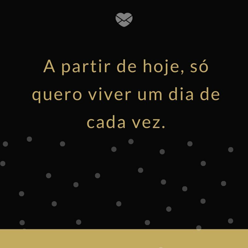 Um dia de cada vez - Mensagens para os meus 30 anos - Meu Aniversário
