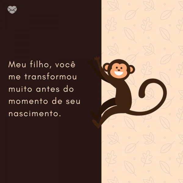 Mensagens Com Amor/ Canva 'Meu filho, você me transformou muito antes do momento de seu nascimento. ' -Mensagens de Nascimento
