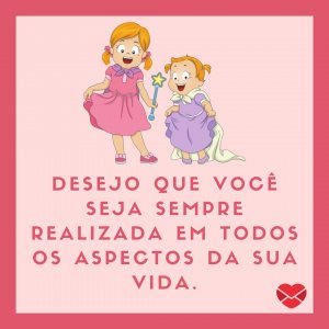 Canva/Mensagens com Amor 'Desejo que você seja sempre realizada em todos os aspectos da sua vida.' - Frases de aniversário para irmã