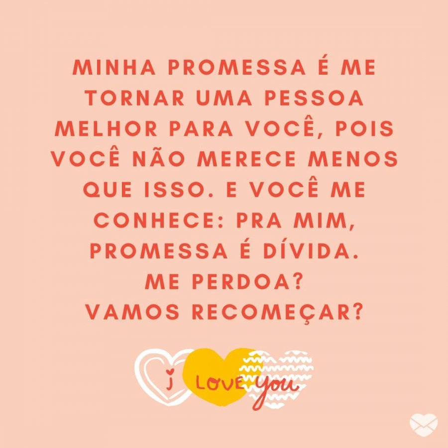 Mensagens de desculpas para namorados alivie seu coração