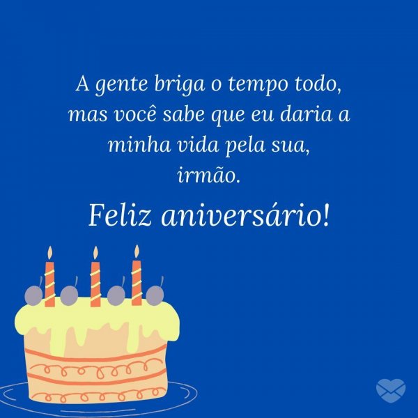 Mensagens de aniversário para irmãos. Dedique belas frases!