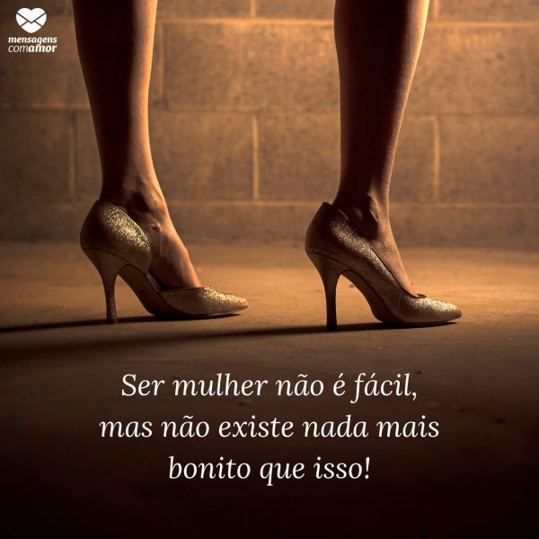 Mensagens Com Amor | Canva 'Ser mulher não é fácil, mas não existe nada mais bonito que isso!' - Dia Internacional da Mulher