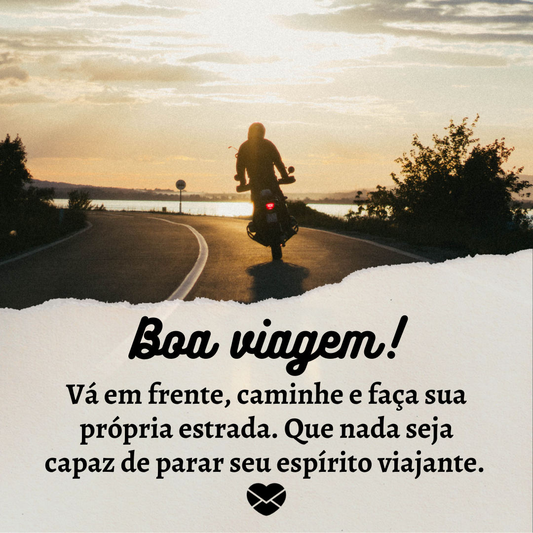 Frases de boa viagem: Para se jogar na estrada sem medo!
