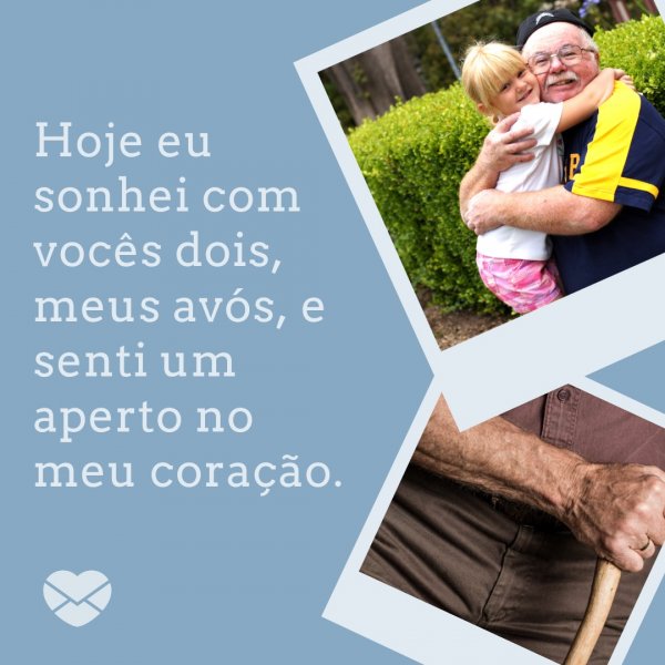 Canva/Mensagens com Amor 'Hoje eu sonhei com vocês dois, meus avós, e senti um aperto no meu coração.' - Saudades dos Avós