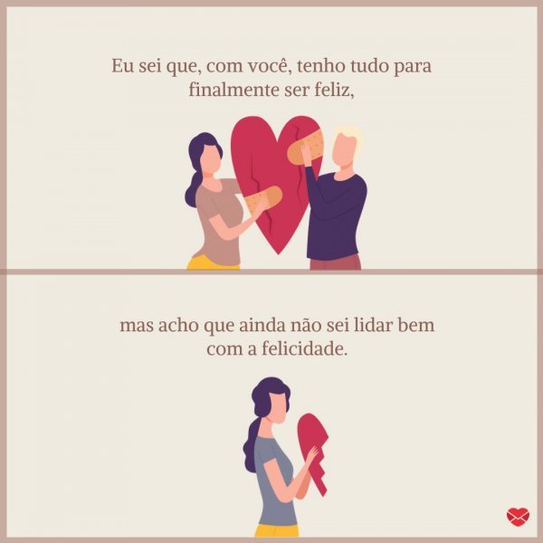 Mensagens Com Amor/Canva 'Eu sei que, com você, tenho tudo para finalmente ser feliz' - Se a gente se ama, por que briga tanto?