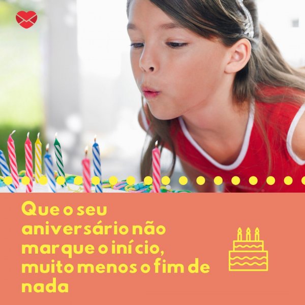 Mensagens Com Amor/Canva 'Que o seu aniversário não marque o início, muito menos o fim de nada' - Mensagens cristãs de aniversário