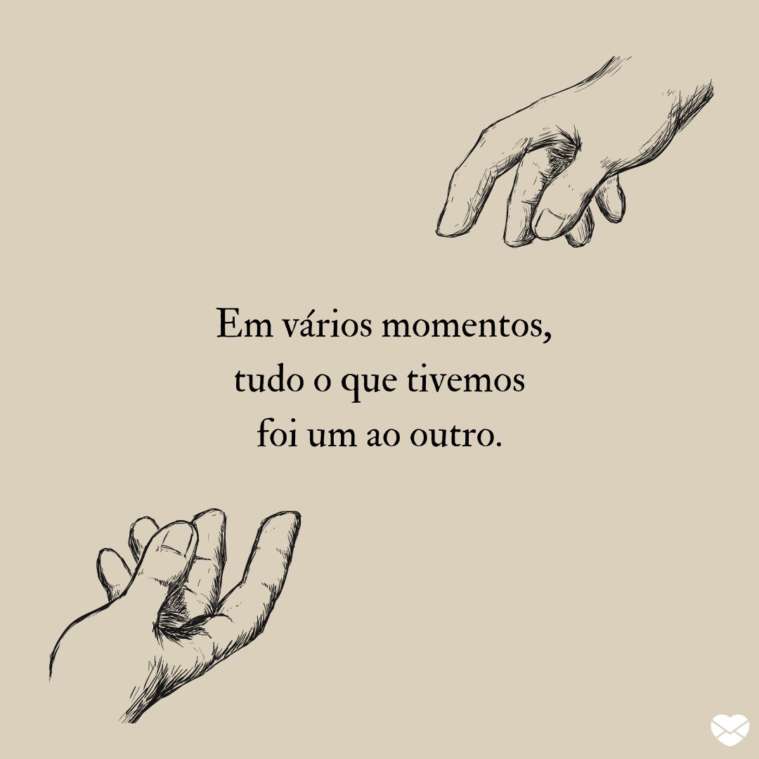 Mensagens Com Amor/Canva 'Em vários momentos, tudo o que tivemos foi um ao outro' - Mensagens de Perdão