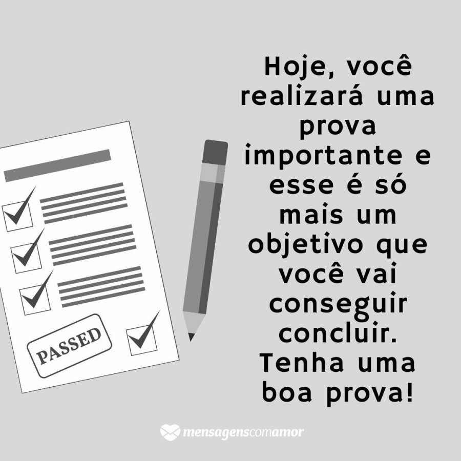 Mensagens de boa prova: envie suas energias positivas