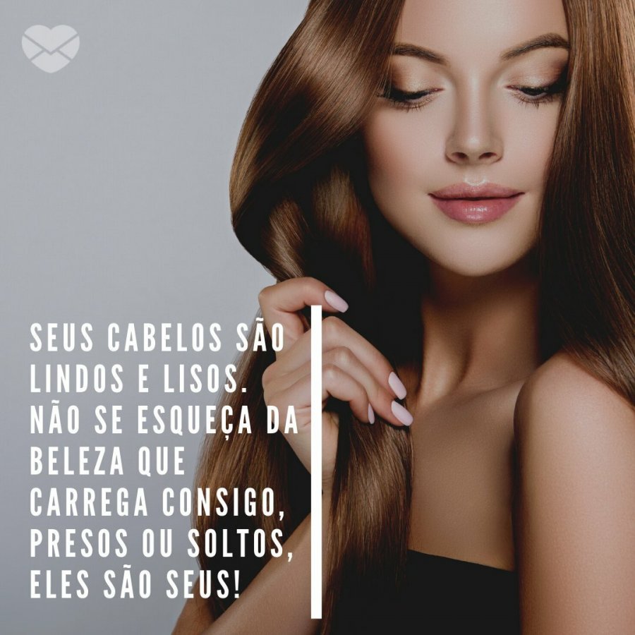 Frase Para Cabelo Liso - NAZAEDU