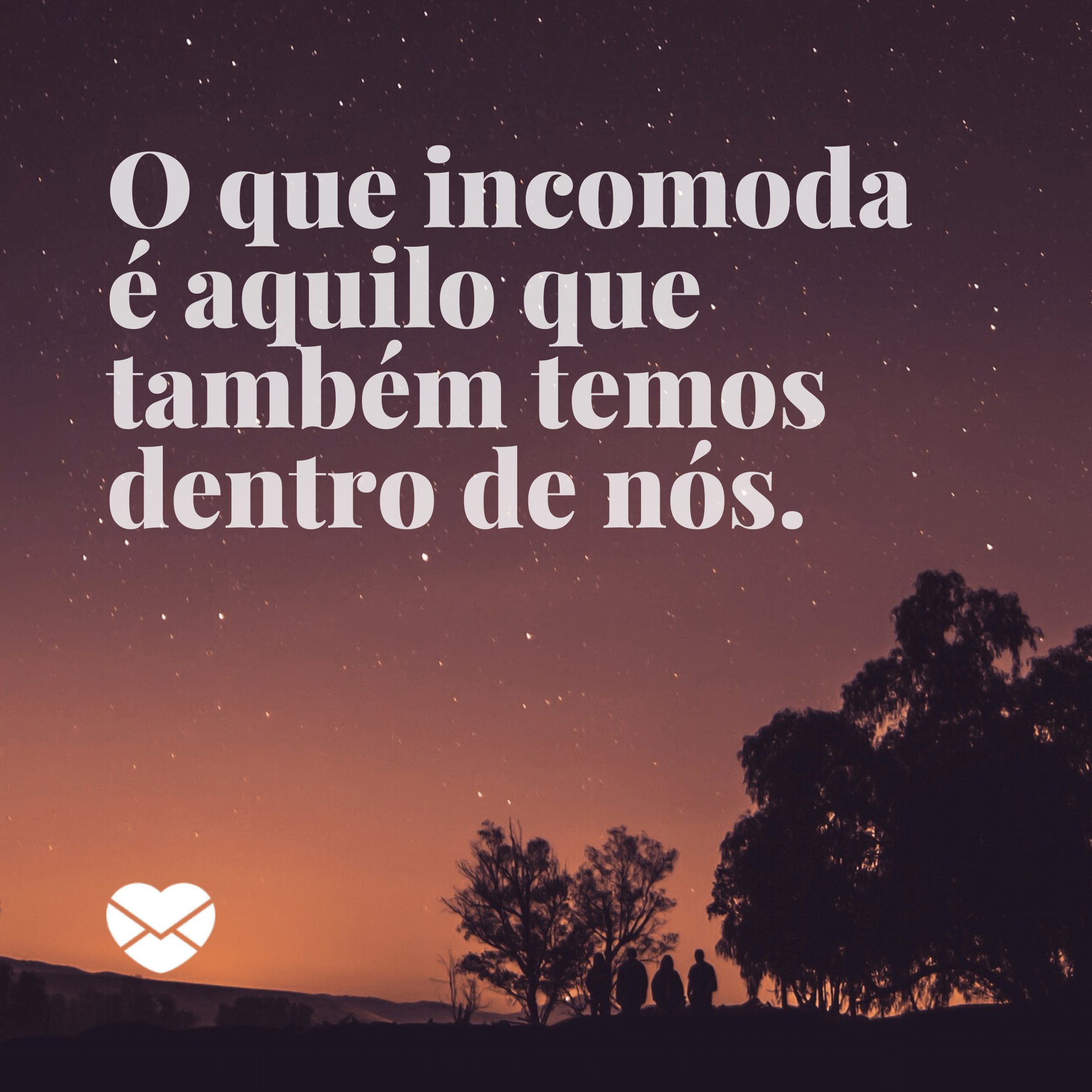 Mensagens com Amor - Canva 'O que incomoda é aquilo que também temos dentro de nós.' - Não fale mal das pessoas