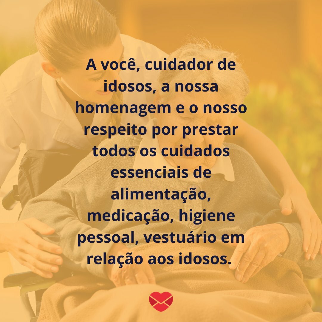 Homenagens para cuidadores de idosos: reconheça a dedicação