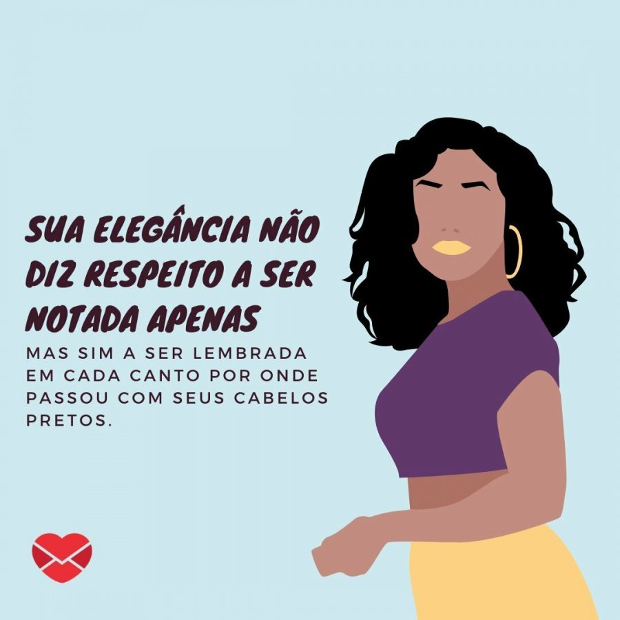 Frases para elogiar mulheres de cabelos pretos