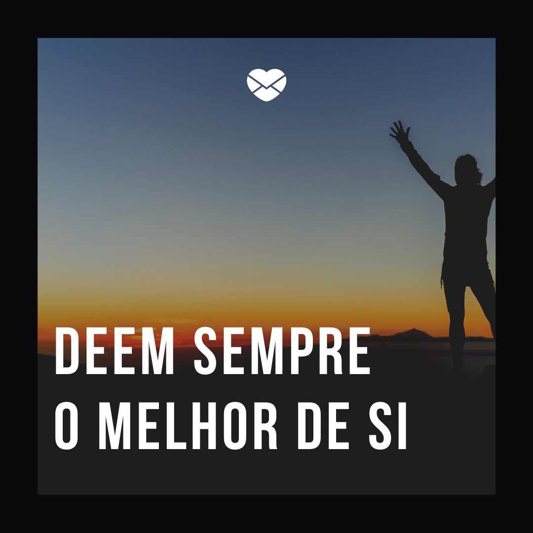 Mensagens Com Amor/Canva 'Deem sempre o melhor de si' - Discurso para Paraninfa - Formatura do Ensino Superior