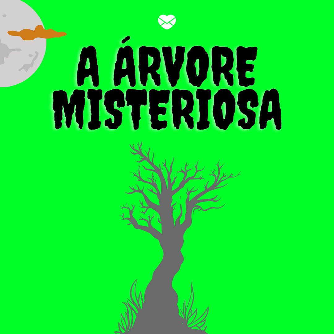 Imagem ilustrativa de uma árvore e o nome do conto 'A árvore misteriosa'