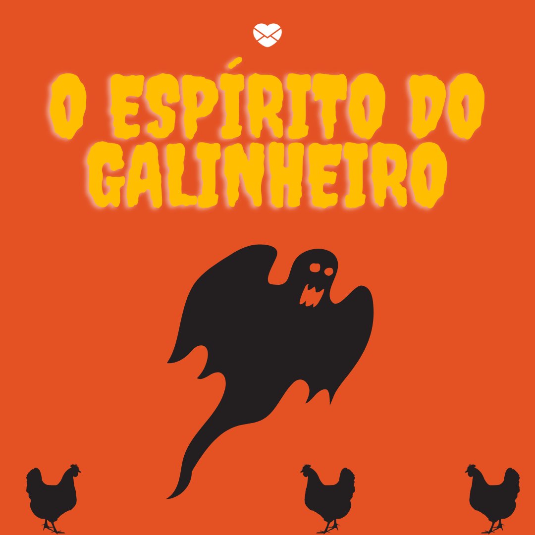 Imagem ilustrativa de um fantasma, galinhas e o nome do conto 'O espírito do galinheiro'