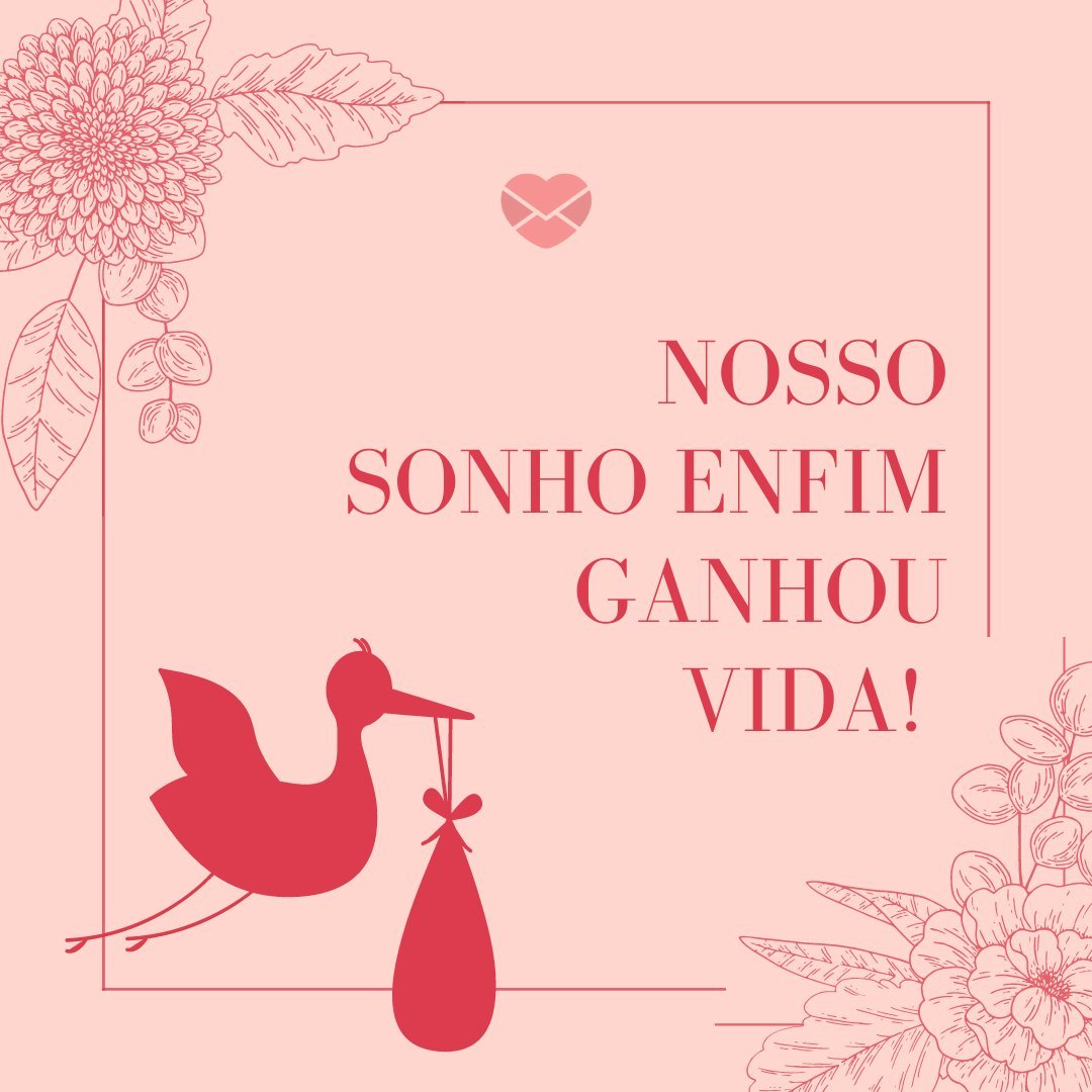 Mensagens Com Amor/Canva 'Nosso sonho enfim ganhou vida!' - Mensagens sobre descobertas de gravidez