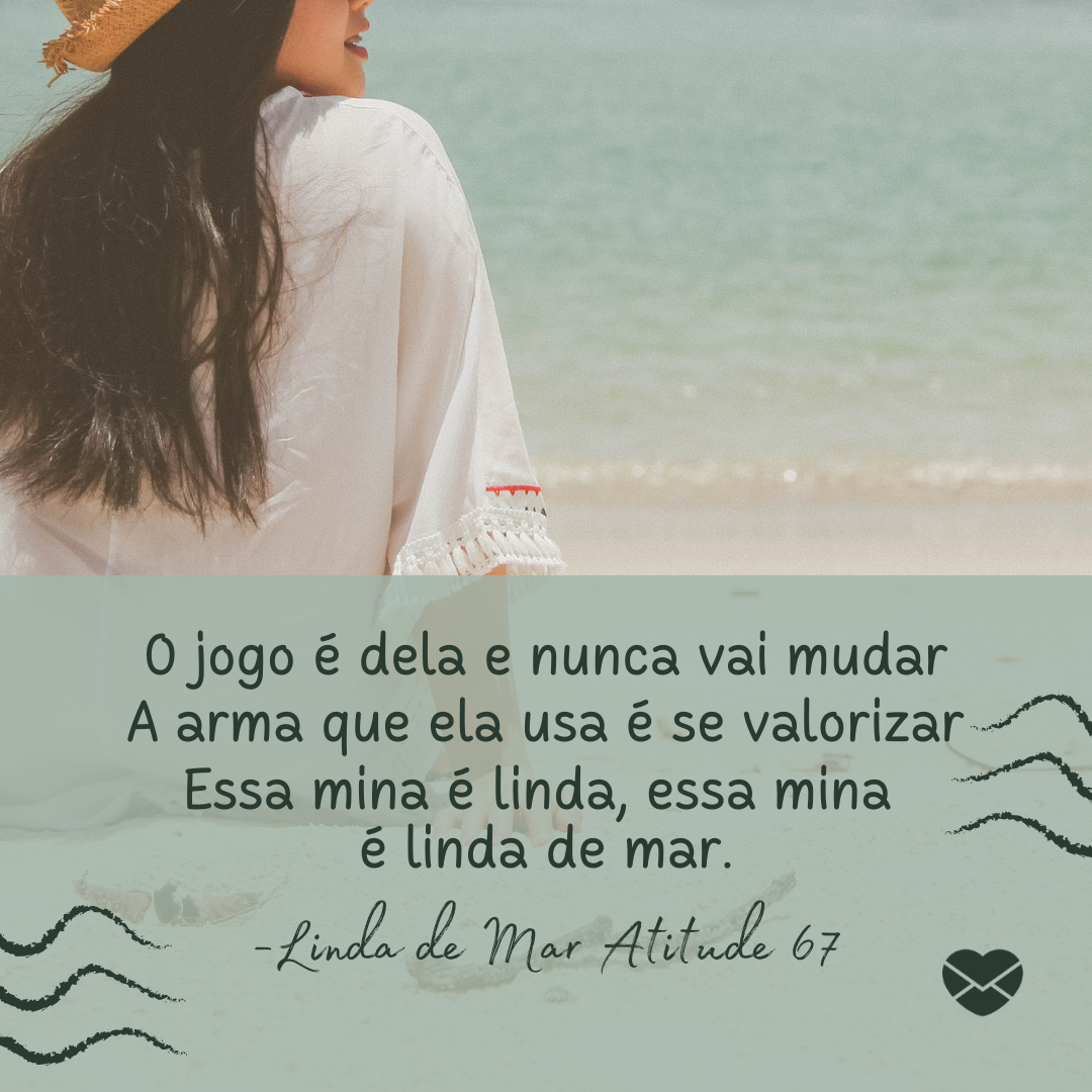 dodo phanthamaly de pexels/ canva/ mensagens com amor 'O jogo é dela e nunca vai mudar A arma que ela usa é se valorizar Essa mina é linda, essa mina é linda de mar. -Linda de Mar Atitude 67 '-Músicas para Mulheres