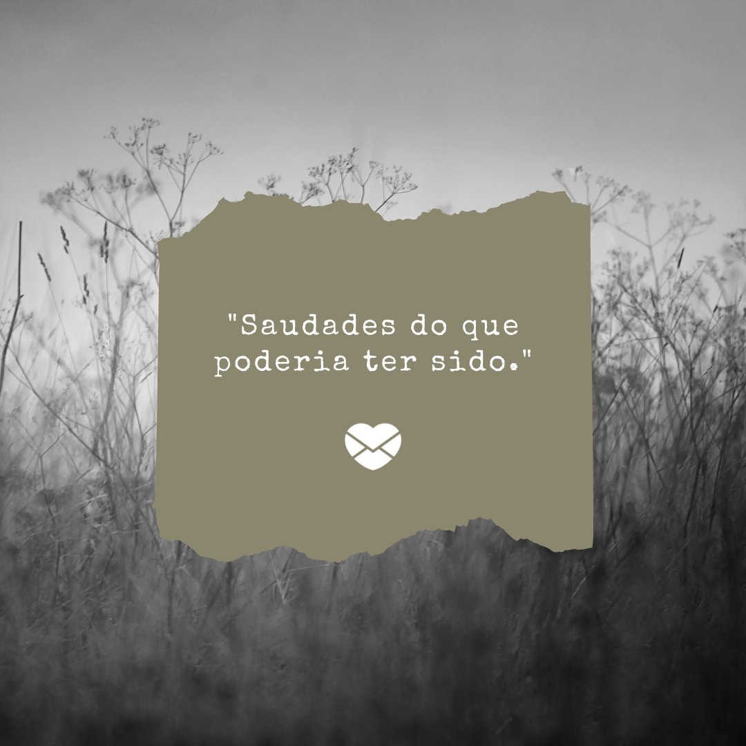 Kichigin / Canva / Mensagens com amor 'Saudades do que poderia ter sido.' - 11 valiosas lições sobre a saudade