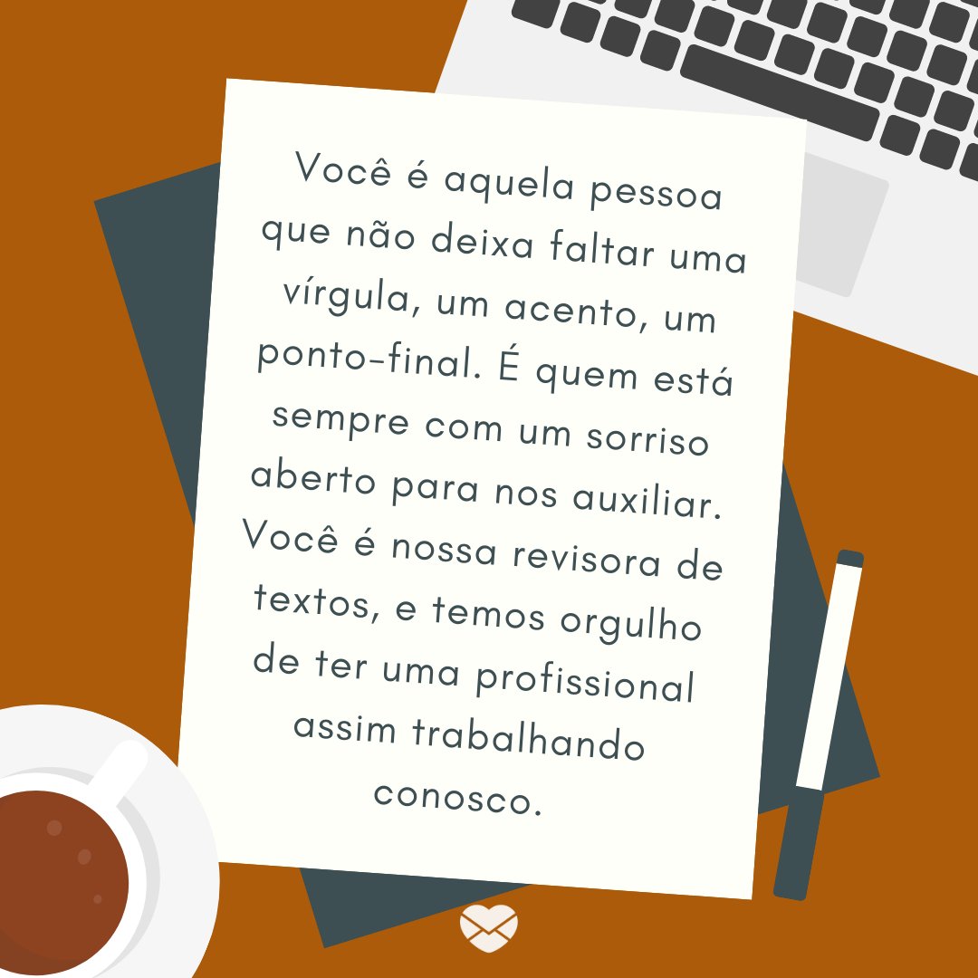 Sempre disposta - Homenagens para Revisores de Textos - Profissões Sempre disposta - Homenagens para Revisores de Textos - Profissões