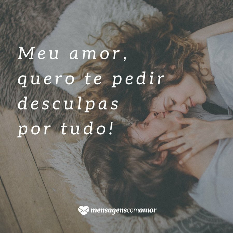 Mensagens de desculpas para namorados alivie seu coração