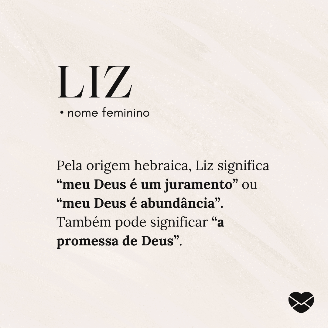 Significado do nome Liz: Origem, frases e mais
