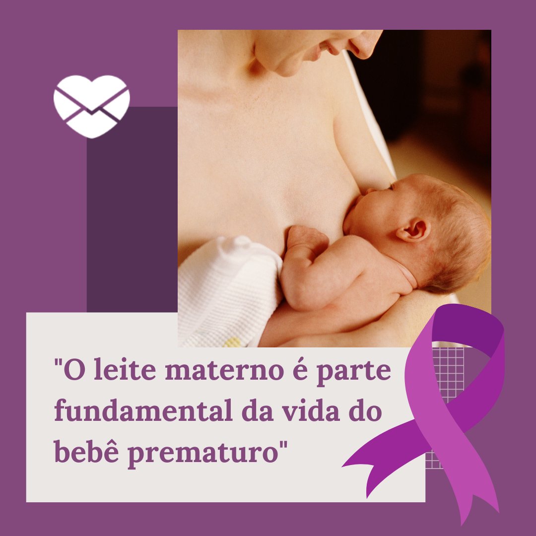 'O leite materno é parte fundamental da vida do bebê prematuro' - Reflexões sobre o Novembro Roxo