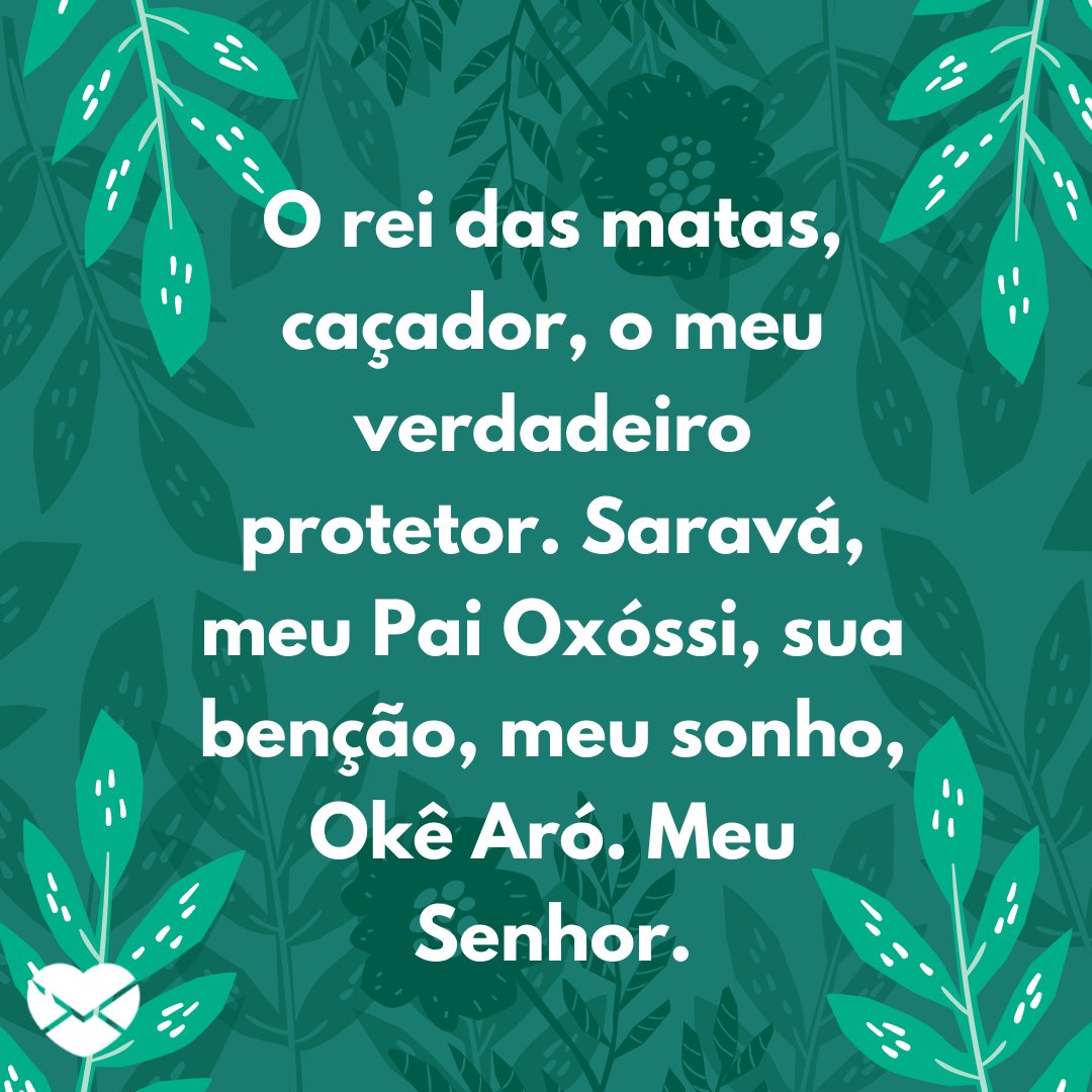 Frases de Oxóssi. Leve o conhecimento desse orixá adiante! Frases de Oxóssi. Leve o conhecimento desse orixá adiante!