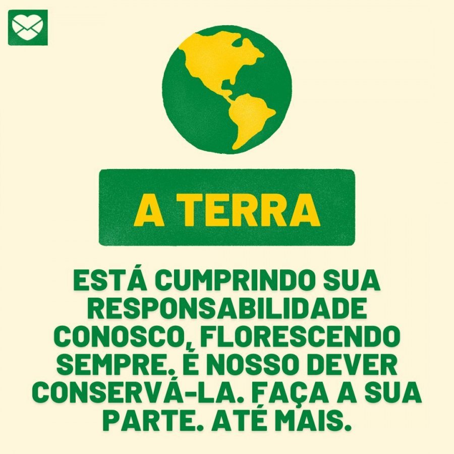 Frases de saudação à Terra. Você tem cuidado do planeta?