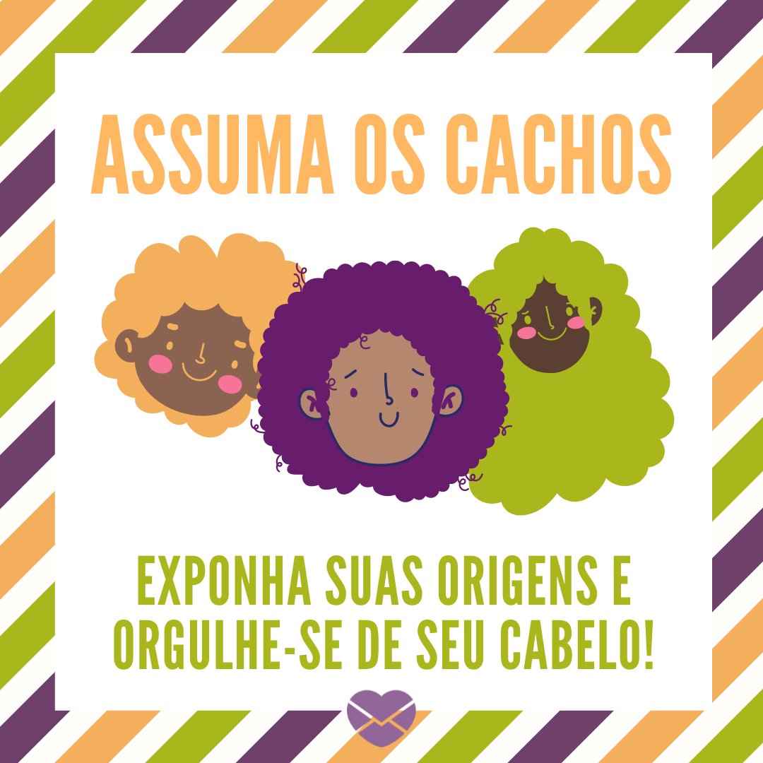 Mensagens Com Amor / Canva / Yupiramos 'Assuma os cachos. Exponha suas origens e orgulhe-se de seu cabelo!' - Frases negras empoderadas