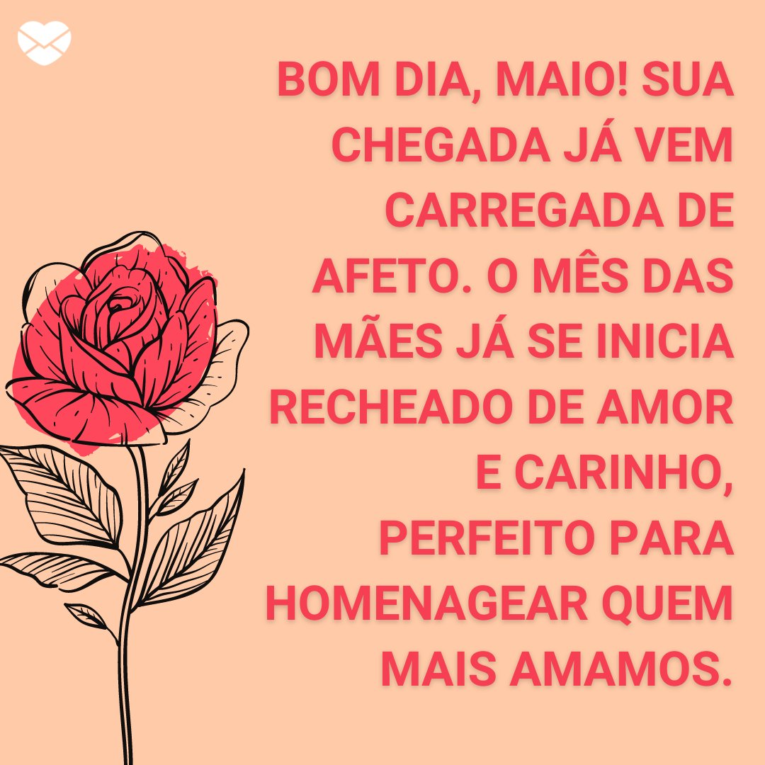 Maio - Frases de saudação de início de mês - Mês Maio - Frases de saudação de início de mês - Mês