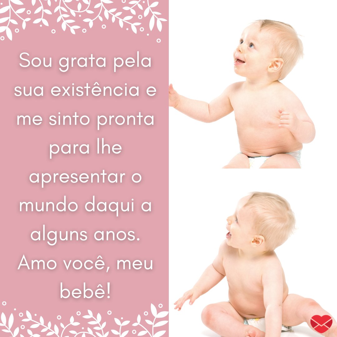 'Sou grata pela sua existência e me sinto pronta para lhe apresentar o mundo daqui a alguns anos. Amo você, meu bebê!' - Mensagens para mêsversário de bebê de 5 meses