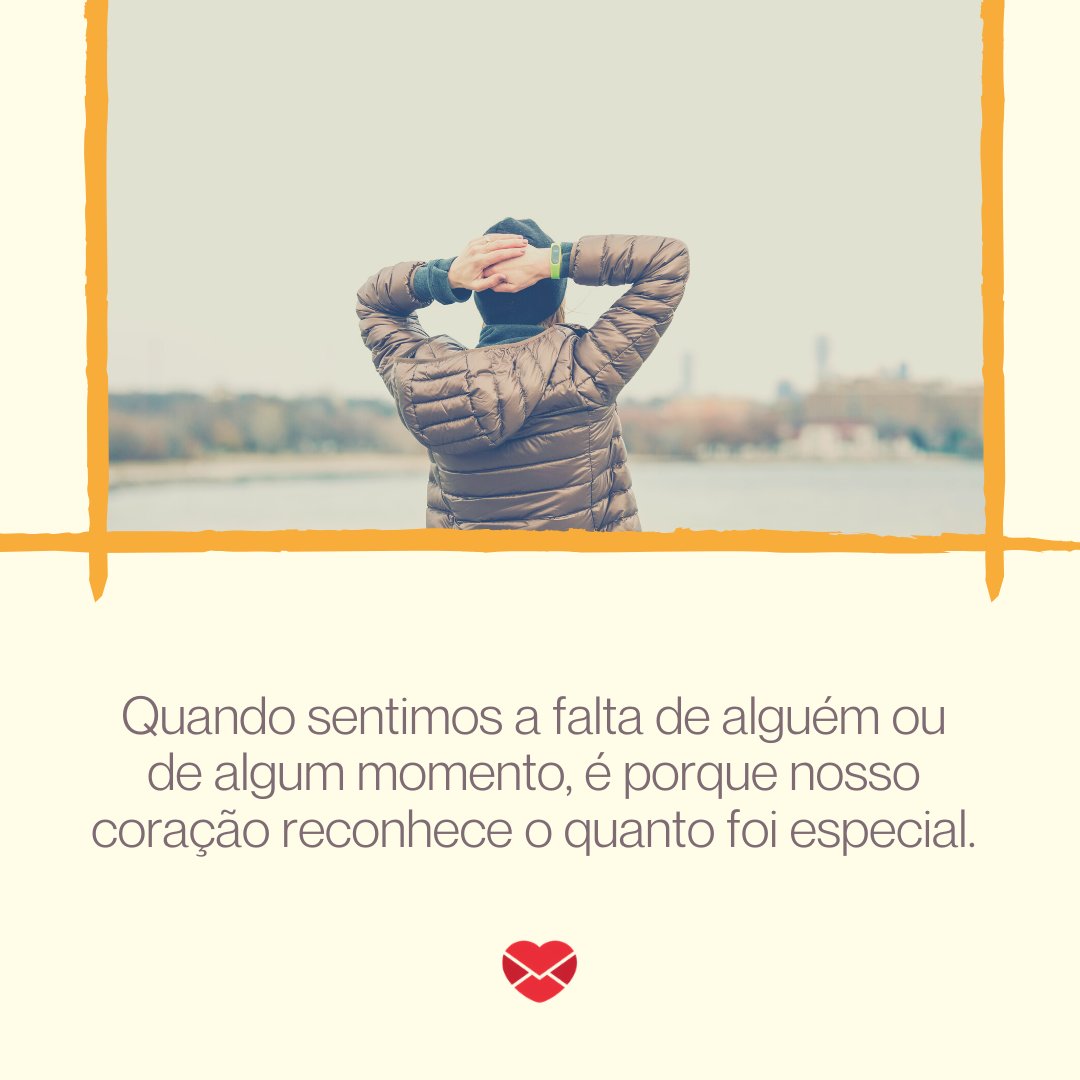Burst / Pexels / Canva / Mensagens com amor 'Quando sentimos a falta de alguém ou de algum momento, é porque nosso coração reconhece o quanto foi especial.' - 11 valiosas reflexões sobre a saudade