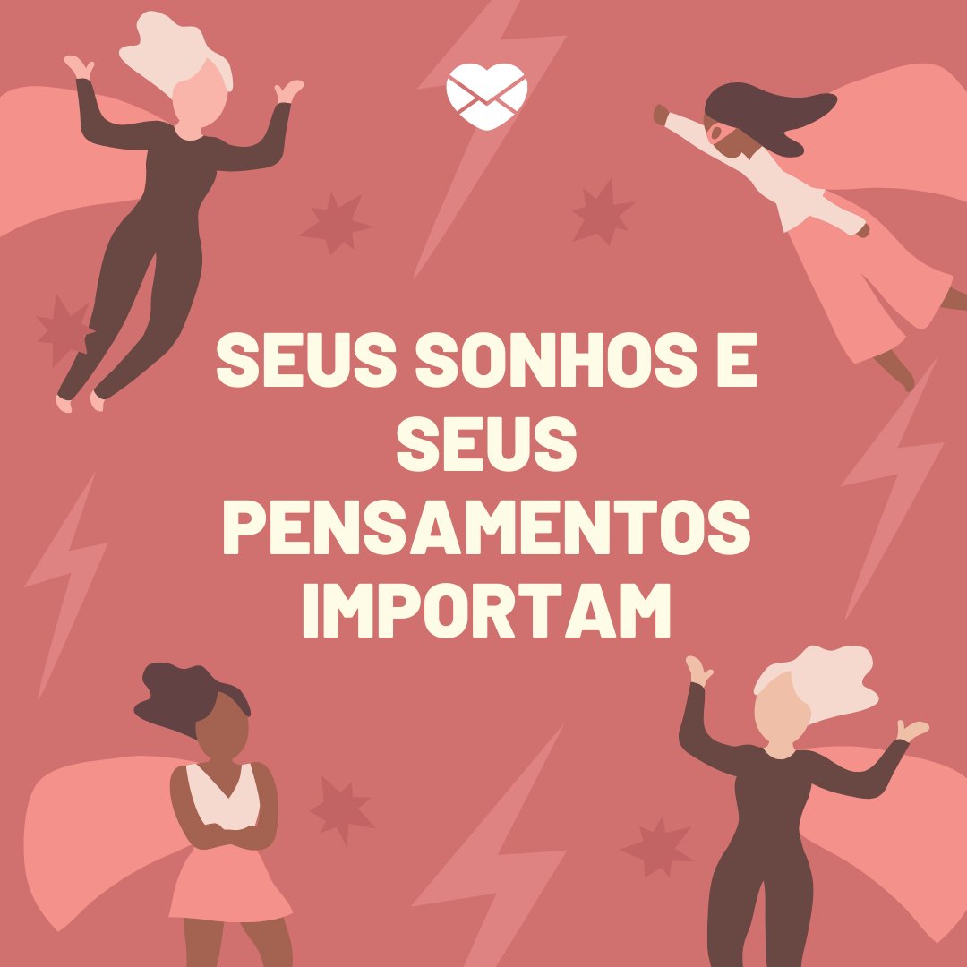 Mensagens Com Amor / Canva Pro 'Seus sonhos e seus pensamentos importam' - Frases contra a violência moral feminina no casamento
