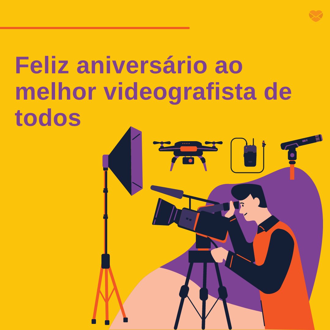 'Feliz aniversário ao melhor videografista de todos' - Mensagens de Aniversário para Videografista